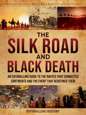 cover image of The Silk Road and Black Death